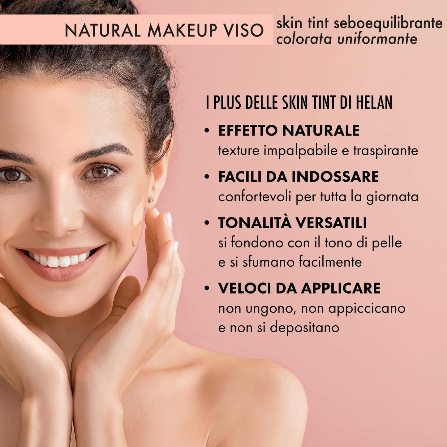 Helan I Colori di Helan - Skin Tint Fondotinta Make Up Viso Seboequilibrante Ultraleggera Uniformante con Protezione Solare 30, Vitamina C, E, Makeup Crema Colorata, Cream Naturale Ogni Carnagione 30ml - Naturopatica shop & therapy