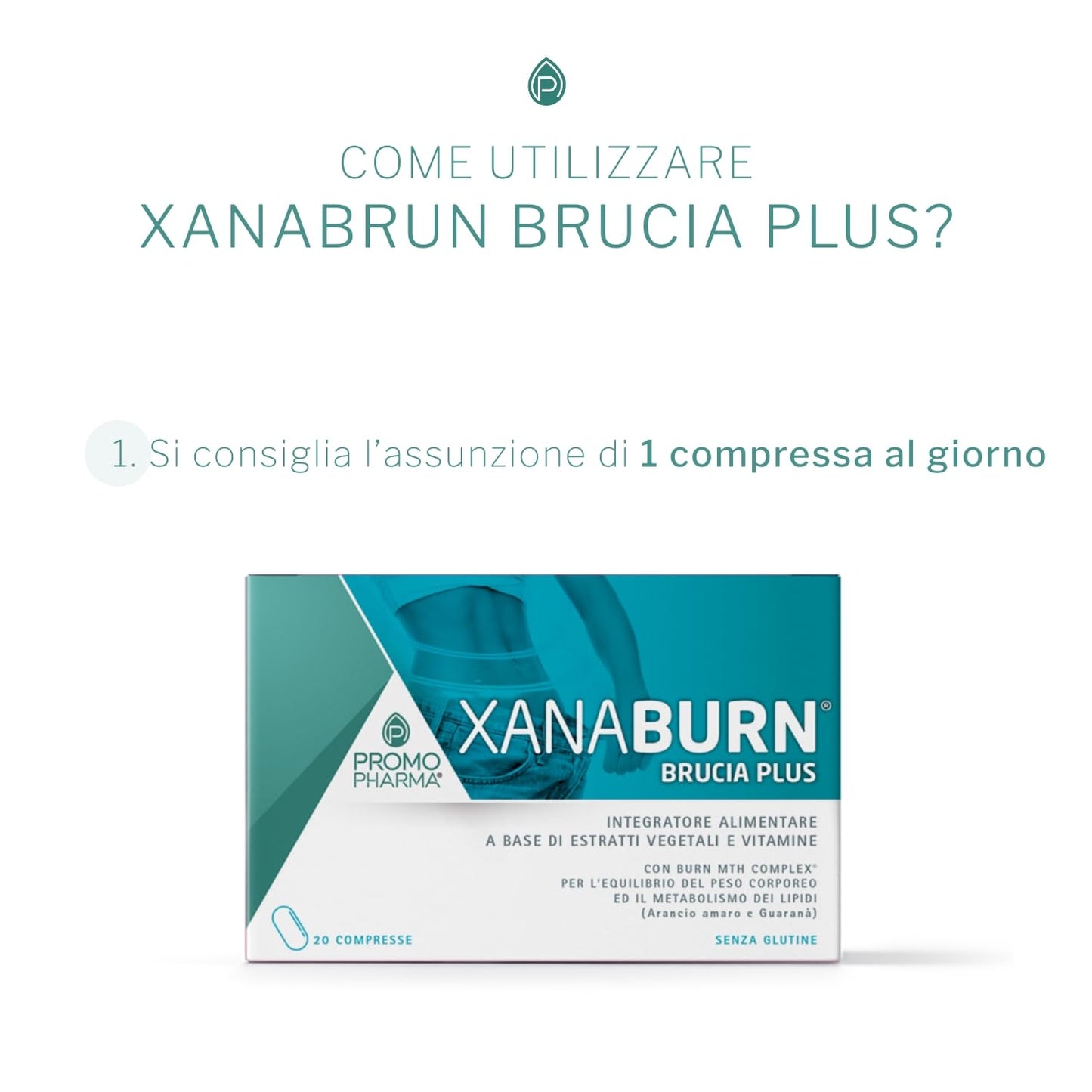 Xanaburn Brucia - Integratore Alimentare - Con arancio amaro e guaranà - per il controllo del peso e il drenaggio dei liquidi - 20 cpr - Naturopatica shop & therapy